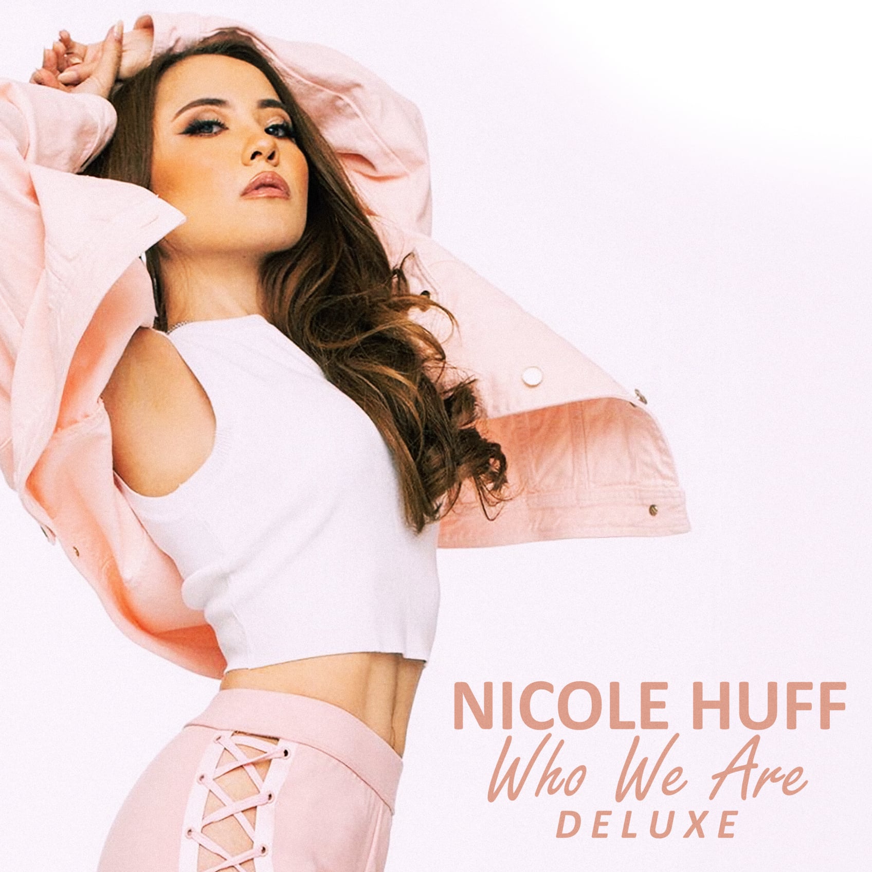 Nicole Huff - Who We Are DELUXE